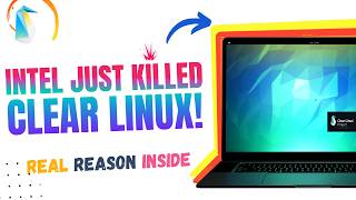 Intel Just KILLED The World's Fastest Linux Distro! Here's Everything You Need To Know (2025 UPDATE)