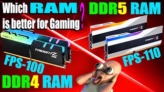 DDR 4 vs DDR 5 RAM - Which RAM is best for Intel 12th Gen CPU?