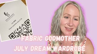 Fabric Godmother July Dream Wardrobe Unboxing