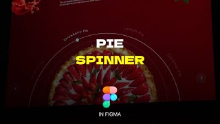 Pie Spinner prototype in Figma 2023