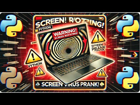 I Made a Python Virus That Rotates Your Screen Non-Stop 😵💻