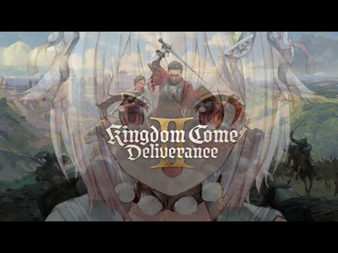 #04【 Kingdom Come: Deliverance II 】メインストーリー進める！王覇山、はじめての中世生活。（ 幸運は勇者に味方する ）です【 にじさんじ┊︎葉山舞鈴 】