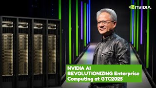 NVIDIA AI Is REVOLUTIONIZING Enterprise Computing at GTC2025