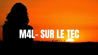 M4L - SUR LE TEC