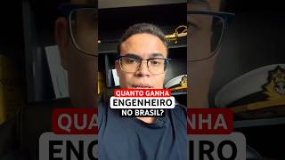 Quanto ganha um Engenheiro no Brasil?