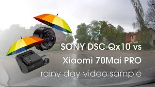 Sony DSC QX10 vs Xiaomi 70mai in rainy day