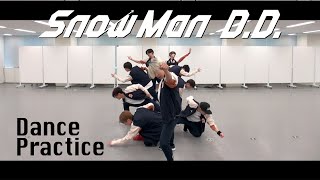 Snow Man「D.D.」(dance ver.)