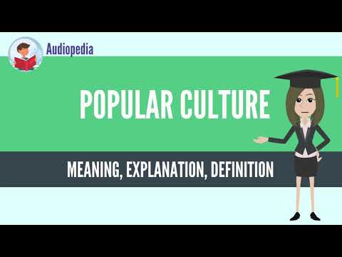 What Is POPULAR CULTURE? POPULAR CULTURE Definition & Meaning