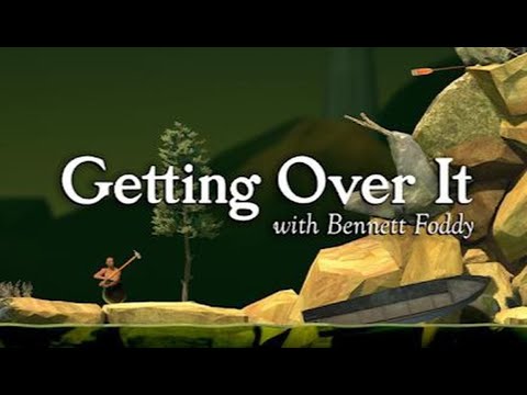 Getting over it #1 // It's not that hard... yeah.