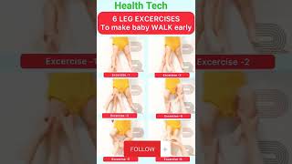 6 leg exercises to make baby WALK early