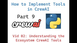 How to Implement Tools in CrewAI | Understanding The Ecosystem & Tool Implementation Explained