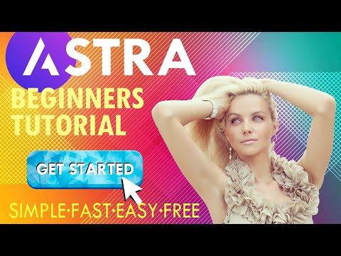 Create An Astra Theme WordPress Website 2025 - A Free Astra Tutorial For Beginners