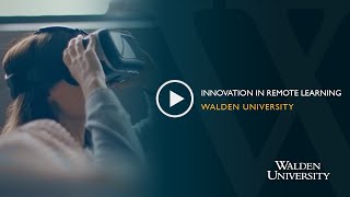 Innovation in Remote Learning | Walden University