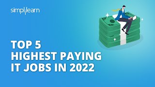 Top 5 Highest Paying IT Jobs In 2022 | Highest Paying Jobs In IT Sector | #Shorts | Simplilearn