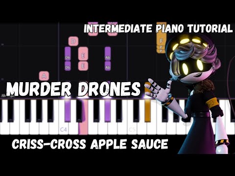 Murder Drones - Criss-Cross Apple Sauce (Intermediate Piano Tutorial)