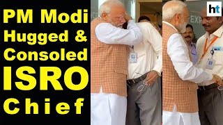 Chandrayaan 2 | PM Modi hugs, consoles ISRO chief as he breaks down