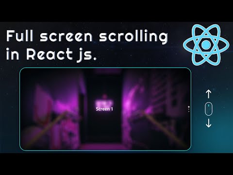 Full Screen Scrolling in React js | Full Page Scroll Effect in Reactjs