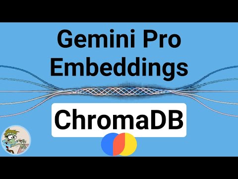 Generate Better Vector Embeddings for ChromaDB with Gemini Pro