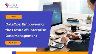 What is DataOps & How Does it Help Data Management | Anblicks