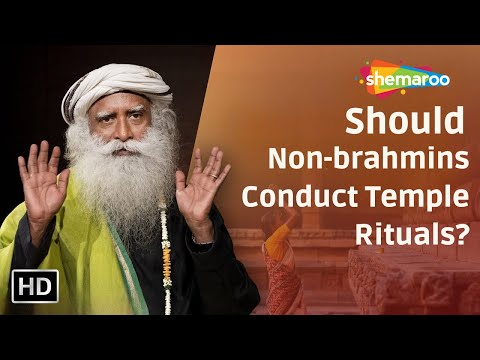 Should Non brahmins Conduct Temple Rituals ？| Sadhguru