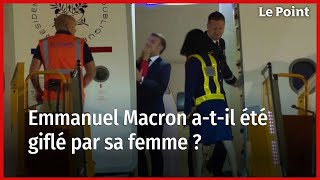 Emmanuel Macron a-t-il été giflé par sa femme ?