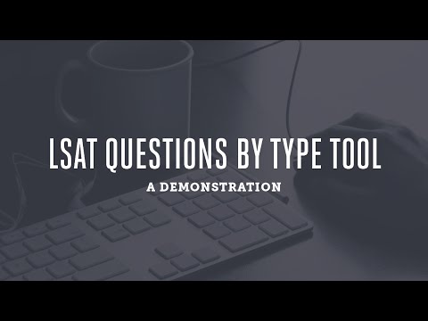 LSAT Questions By Type Tool Demonstration