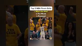 Top 3 NBA Finals Edits 🥹 #nba #basketball #nbafinals