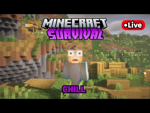 Chill in minecraft survival #1