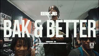 EBK JB - Bak & Better (official video)
