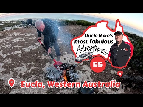 Uncle Mike's Adventure Update from Eucla, WA! | E5