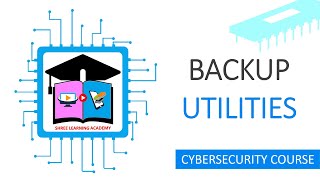 Backup Utilities Explained | Never Lose Work Again! | Cyber Security Training For Beginners