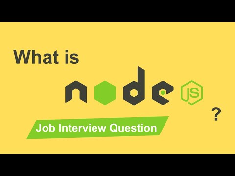 What is Node.js? How does it work? The detailed answer to dominate this interview question
