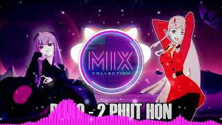 Phao - 2 Phut Hon ⚡Music 2023⚡♫ MIX COLLECTION ♫ #61