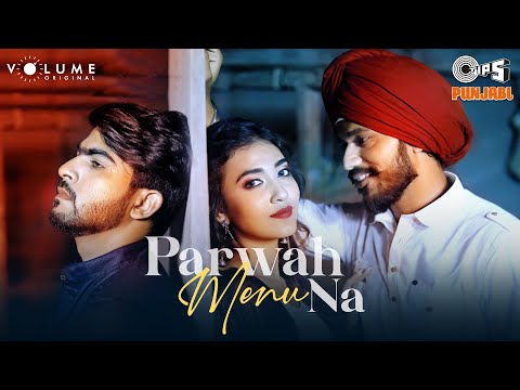 Parwah Menu Na | Vansh Pandey | Shefali Naik | Siddhant Gharat | Punjabi Romantic Song