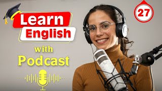 Listening to Lectures | Learn English quickly and effortlessly with podcast Conversation