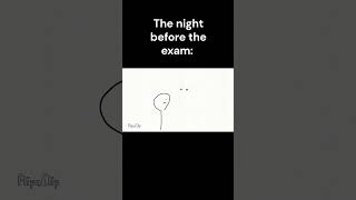 The night before the exam  #exam #study