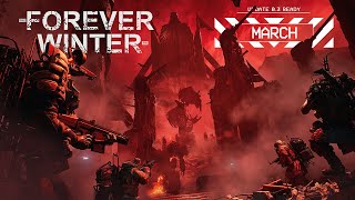 The Forever Winter - March Update: “The Descent to Averno is Easy”