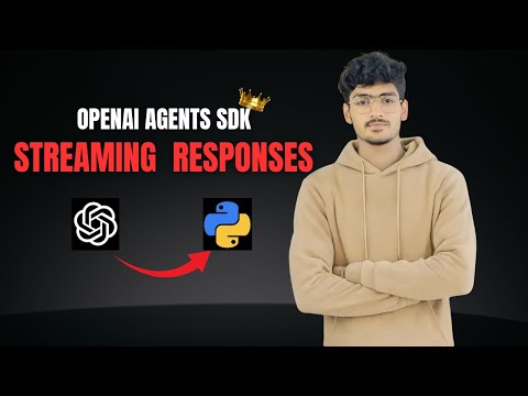 Streaming Responses in OpenAI Agents SDK | urdu/hindi