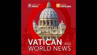 Vatican & World News 30.06.2025