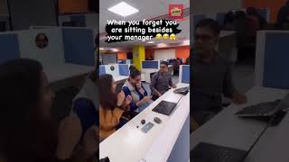 When you forget you are sitting beside your Manager #viralvideo  #viralshort  #officememe