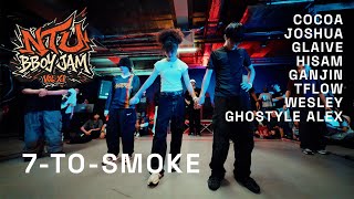 7-To-Smoke | NTU Bboy Jam 2025
