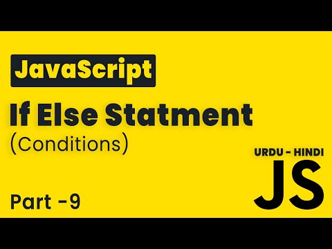 JavaScript If Else Statement | Lesson 9 | JavaScript Tutorial Beginning to Advance in Hindi/Urdu
