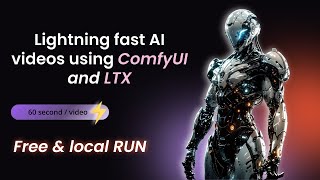 How to Generate  Stunning AI Videos Fast and Free Using LTX Video & ComfyUI – Full Tutorial