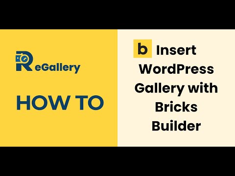 How to Insert WordPress Gallery with Bricks Builder
