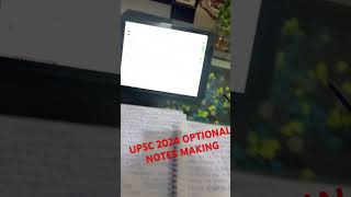 UPSC 2024 OPTIONAL NOTE MAKING  #upsc #upscprelims #upscpreparation #upscpt #upscmotivation