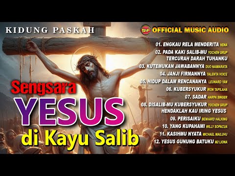 Kidung Paskah - Sengsara Yesus Dikayu Salib | Pop Rohani Terbaru | Pop Rohani (Official Music Audio)