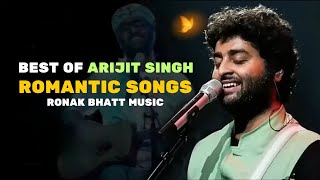 Best Of Arijit Singh Romantic Songs |#arijitsingh #romanticsongs #bestofbest Arijit Singh all Sonng