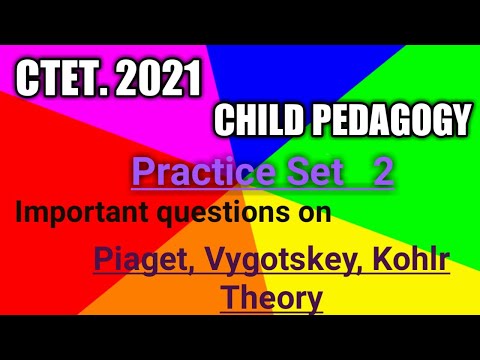 CTET 2021|| MCQ || PIAGET, VYGOTSKEY, KOHLR THEORY #ctetctet #education #childpedagogy