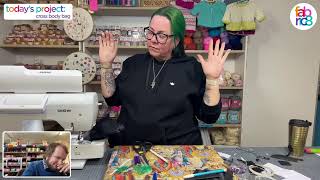 CREATE WITH FABRIC8: Cross Body Bag (Part 2)