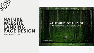 Nature Website Landing Page Design using HTML, CSS (From Figma to code) NatureNest